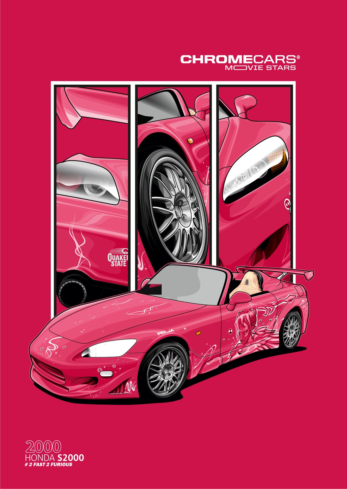 Hochformatiges Motiv auf pinkrotem Grund: Ein pinker Honda S2000 mit offenem Dach, silberfarbenen Rädern, Heckflügel und Seitengrafik vor drei schwarz-weiß eingefassten Detailfeldern mit Leuchten, Rad und Karosserie. Oben steht „CHROMECARS® MOVIE STARS“, unten „HONDA S2000“ und „2 FAST 2 FURIOUS“.